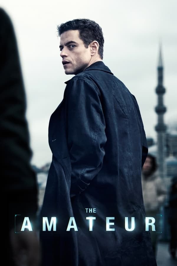 The Amateur Rotten Tomatoes Score Revealed 3 The Amateur Poster