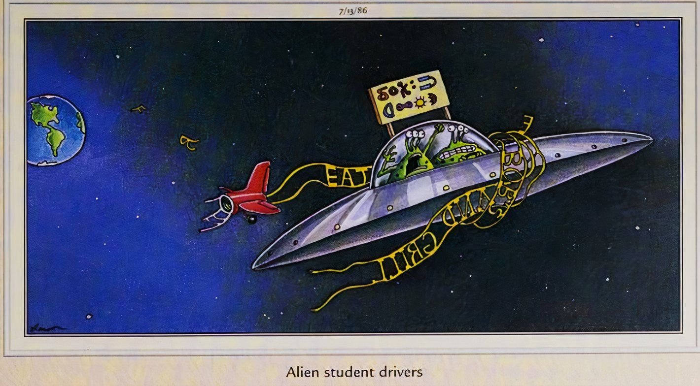Far Side, July 13, 1986, alien student drivers drive recklessly over earth