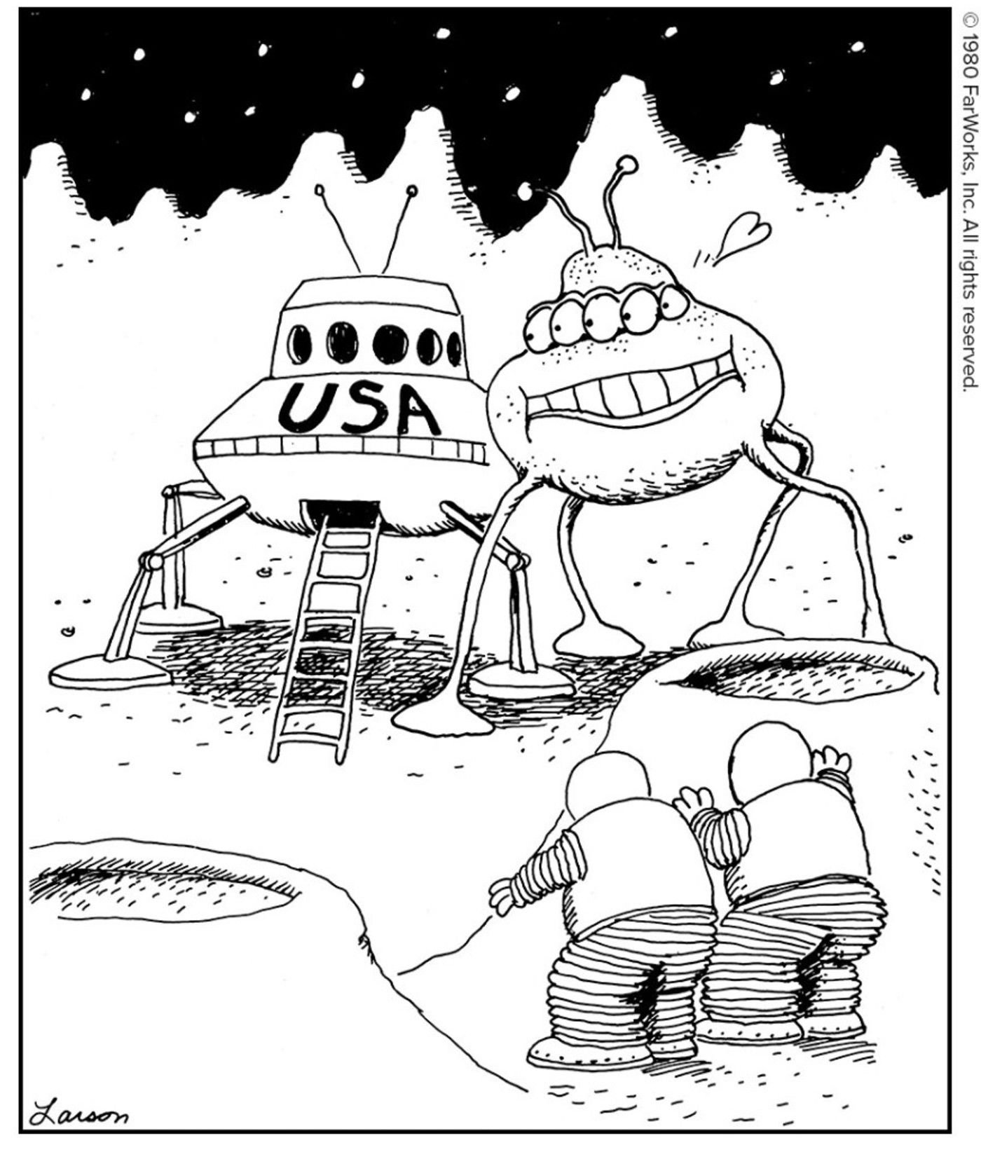 THE FAR SIDE COMIC TWO ASTRONAUTS WATCH AS A MULTI-LEGGED ALIEN BEGINS TO FLIRT WITH THEIR SIMILAR-LOOKING CRAFT-1