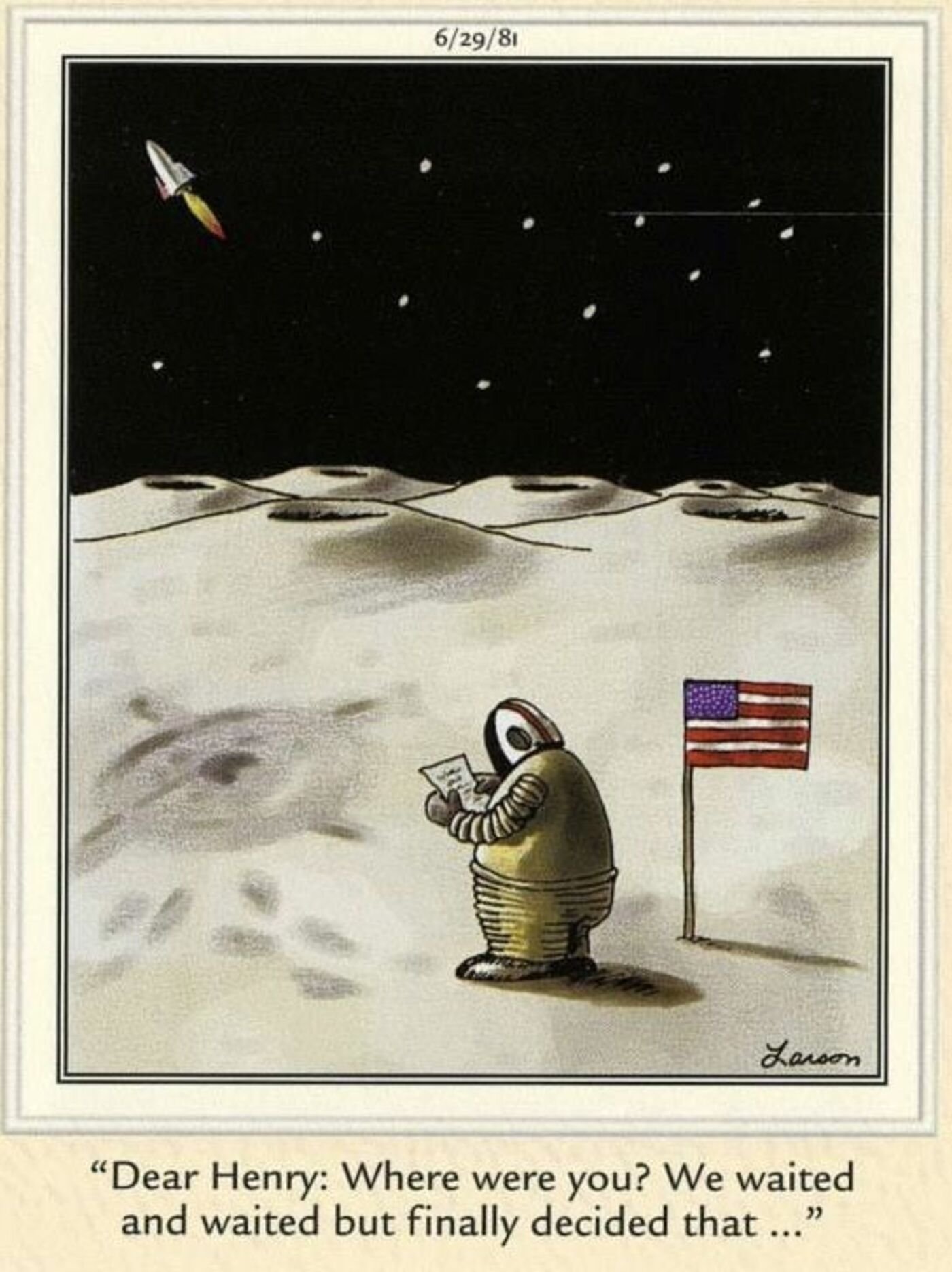 Far Side, man left stranded on the moon.