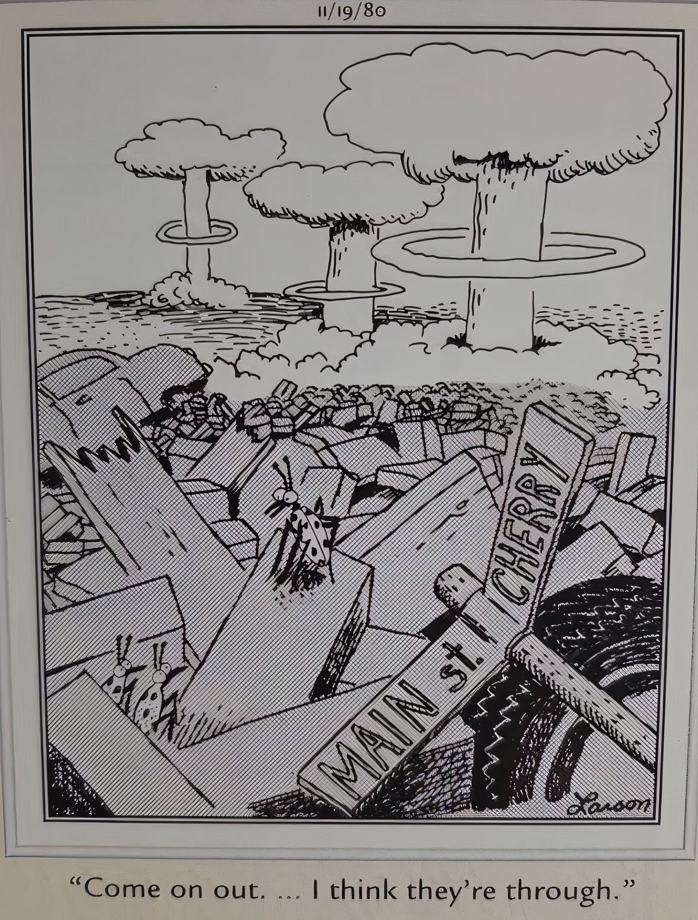  Far Side, November 19, 1980, bugs inheriting the Earth after nuclear war in The Far Side.