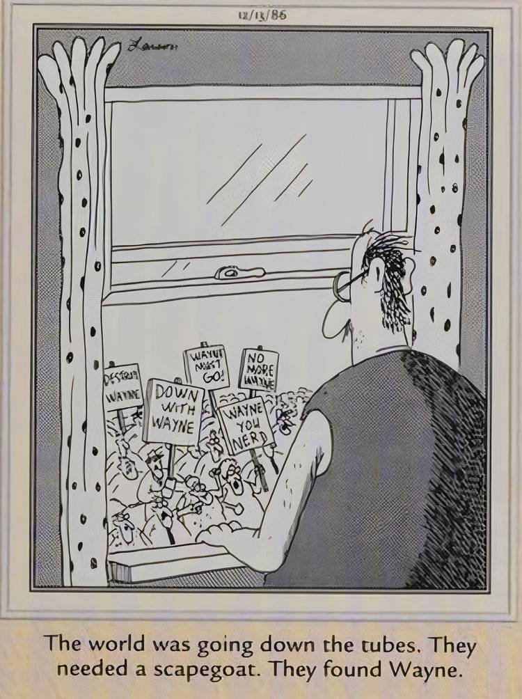 Far Side, December 13, 1986, Wayne the scapegoat looks at a mob of protestors outside his window
